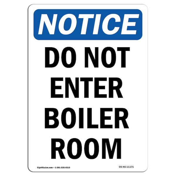 Safety Sign, OSHA Notice, 5" Height, Do Not Enter Boiler Room Sign, Portrait, 10PK
